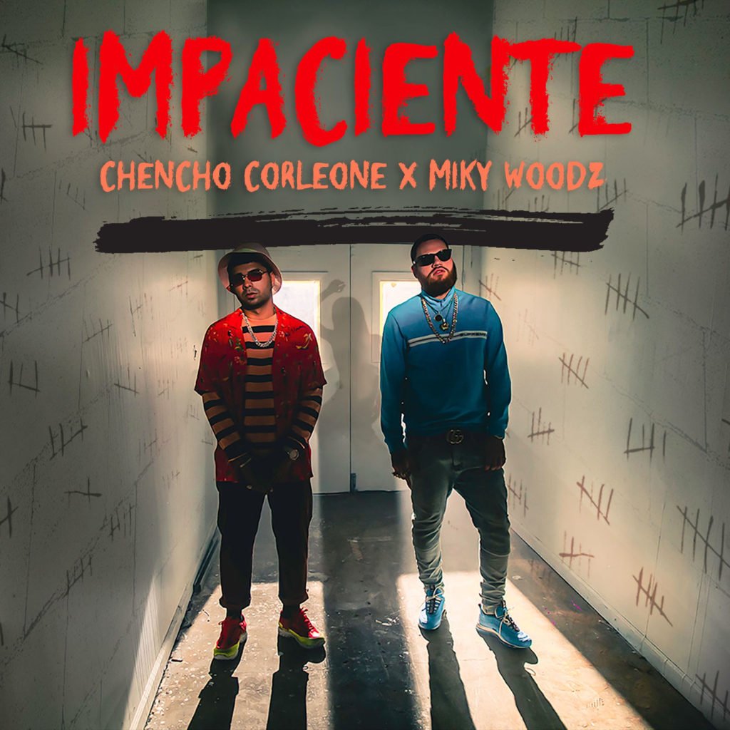 Lo Nuevo De Chencho Corleone Y Miky Woodz Dicomania 